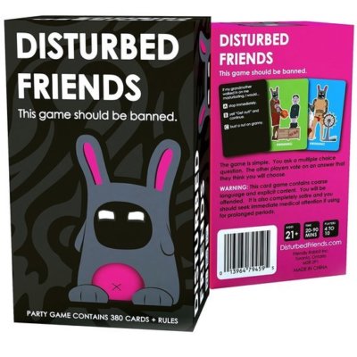 DISTURBED FRIENDS